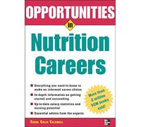 Opportunities in Nutrition Careers (Opportunities in…Series)