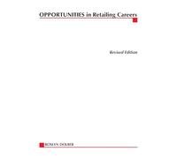 Opportunities in Retailing Careers (Opportunities In! Series)