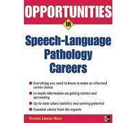 Opportunities in Speech Language Pathology Careers (Opportunities in…Series)