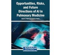 Opportunities, Risks, and Future Directions of AI in Pulmonary Medicine