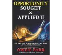 Opportunity Sought and Applied II: Builders, Dreamers, and Doers