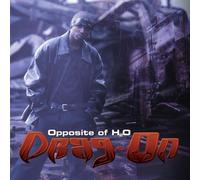 Opposite Of H20 (Edited Version) by Drag-On (2000-03-28)
