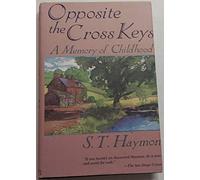 Opposite the Cross Keys