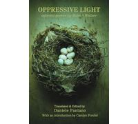 Oppressive Light: Selected Poems by Robert Walser