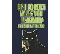 Opps, I Forgot My Password Again & Other Sh... I Can't Remember: A Funny Colorful Easy to Use & Designed for Forgetful People Password Book