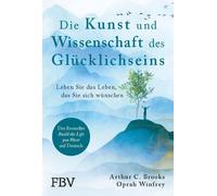 Oprah Winfrey A Die Kunst und Wissenschaft des Glücklichseins: Leben (Hardback)