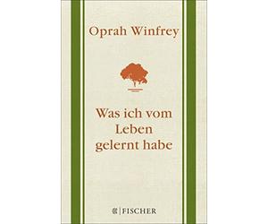 Oprah Winfrey Andrea Kunstmann Was ich vom Leben gelernt habe (Paperback)