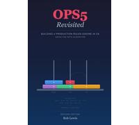 OPS5 Revisited: Or how I came to love RETE