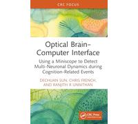 Optical Brain-Computer Interface: Using a Miniscope to Detect Multi-Neuronal Dynamics during Cognition-Related Events