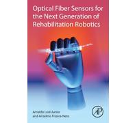 Optical Fiber Sensors for the Next Generation of Rehabilitation Robotics