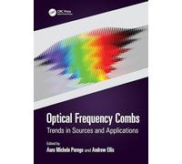 Optical Frequency Combs: Trends in Sources and Applications