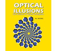 Optical Illusions : The Science of Visual Perception