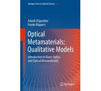 Optical Metamaterials: Qualitative Models : Introduction to Nano-Optics and Optical Metamaterials