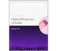 Optical Properties of Solids 2/e: 2ND EDITION: 3 (Oxford Master Series in Physics)
