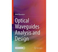 Optical Waveguides Analysis and Design