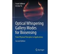 Optical Whispering Gallery Modes for Biosensing: From Physical Principles to Applications