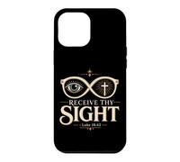 Optician Receive Thy Sight Luke 18:42 Glasses Case for iPhone 12 Pro Max
