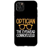 Optician the Eyewear Connoisseur Optician Case for iPhone 11 Pro Max