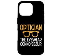 Optician the Eyewear Connoisseur Optician Case for iPhone 16 Pro