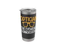 Optician the Eyewear Connoisseur Optician Stainless Steel Insulated Tumbler