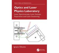 Optics and Laser Physics Laboratory : Laser Spectroscopy, Laser Isotope Separation and Laser Scattering