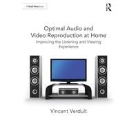 Optimal Audio and Video Reproduction at Home: Improving the Listening and Viewing Experience
