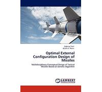 Optimal External Configuration Design of Missiles: Multidisciplinary Conceptual Design of Tactical Missiles Based on Genetic Algorithm