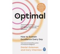 Optimal: How to Sustain Excellence Every Day