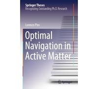 Optimal Navigation in Active Matter (Springer Theses)