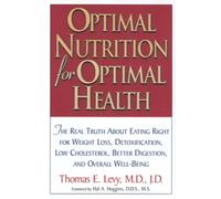 Optimal Nutrition for Optimal Health