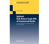 Optimal Risk-Return Trade-Offs of Commercial Ba. Kuhn<|