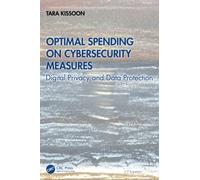 Optimal Spending on Cybersecurity Measures : Digital Privacy and Data Protection