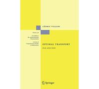 Optimal Transport: Old and New: 338 (Grundlehren der mathematischen Wissenschaften, 338)