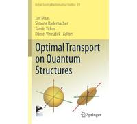 Optimal Transport on Quantum Structures (Bolyai Society Mathematical Studies)