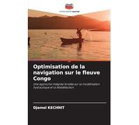 Optimisation de la navigation sur le fleuve Congo: Une approche intégrée fondée sur la modélisation hydraulique et la télédétection