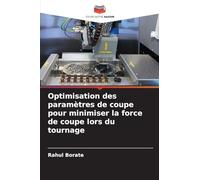 Optimisation des paramètres de coupe pour minimiser la force de coupe lors du tournage