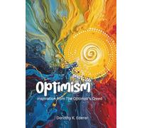 Optimism: Inspiration from The Optimist’s Creed