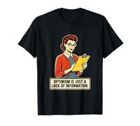 Optimism is Just A Lack of Information Retro Dark Humor T-Shirt