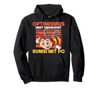 Optimism is the opposite way to Sumsi with Po Pullover Hoodie