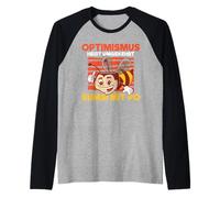 Optimism is the Opposite Way to Sumsi with Po Raglan Baseball Tee