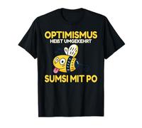 Optimism is The Opposite Way to Sumsi with Po T-Shirt
