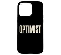 Optimist Bold Text Positive Mindset Motivation Inspiration Case for iPhone 15 Pro Max