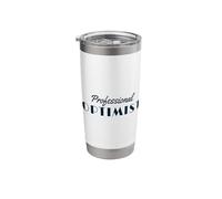 Optimist Optimism Positive Mindset Attitude Emotions Stainless Steel Insulated Tumbler