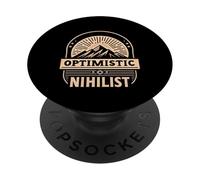 Optimistic Nihilist Existential Philosophy Humor |---- PopSockets Adhesive PopGrip