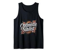 Optimistic Nihilist Existential Philosophy Humor |--- Tank Top