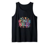 Optimistic Nihilist Existential Philosophy Humor - Tank Top