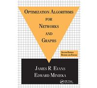 Optimization Algorithms for Networks and Graphs: Second Edition, Revised and Expanded