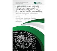 Optimization and Computing using Intelligent Data-Driven Approaches for Decision-Making: Artificial Intelligence Applications