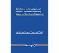 Optimization and Investigation of Anammox Process Using Existing Models and Experimental Approaches