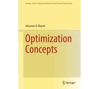 Optimization Concepts (Springer Series in Operations Research and Financial Engineering)